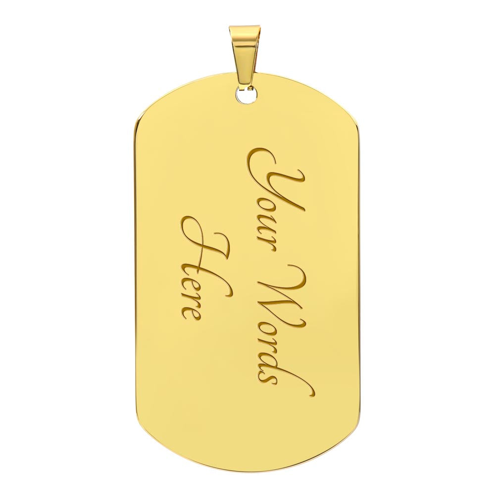 Carry Me With You : Engraved Military Dog Tag Necklace